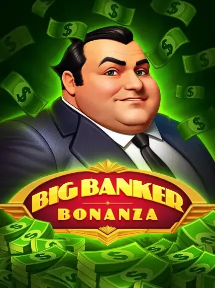 Big Banker Bonanza slot game